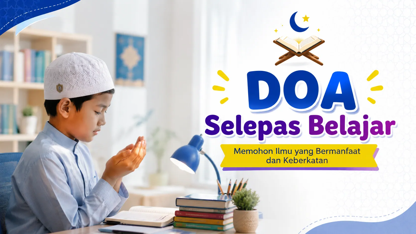 Doa Selepas Belajar